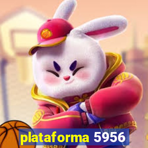 plataforma 5956